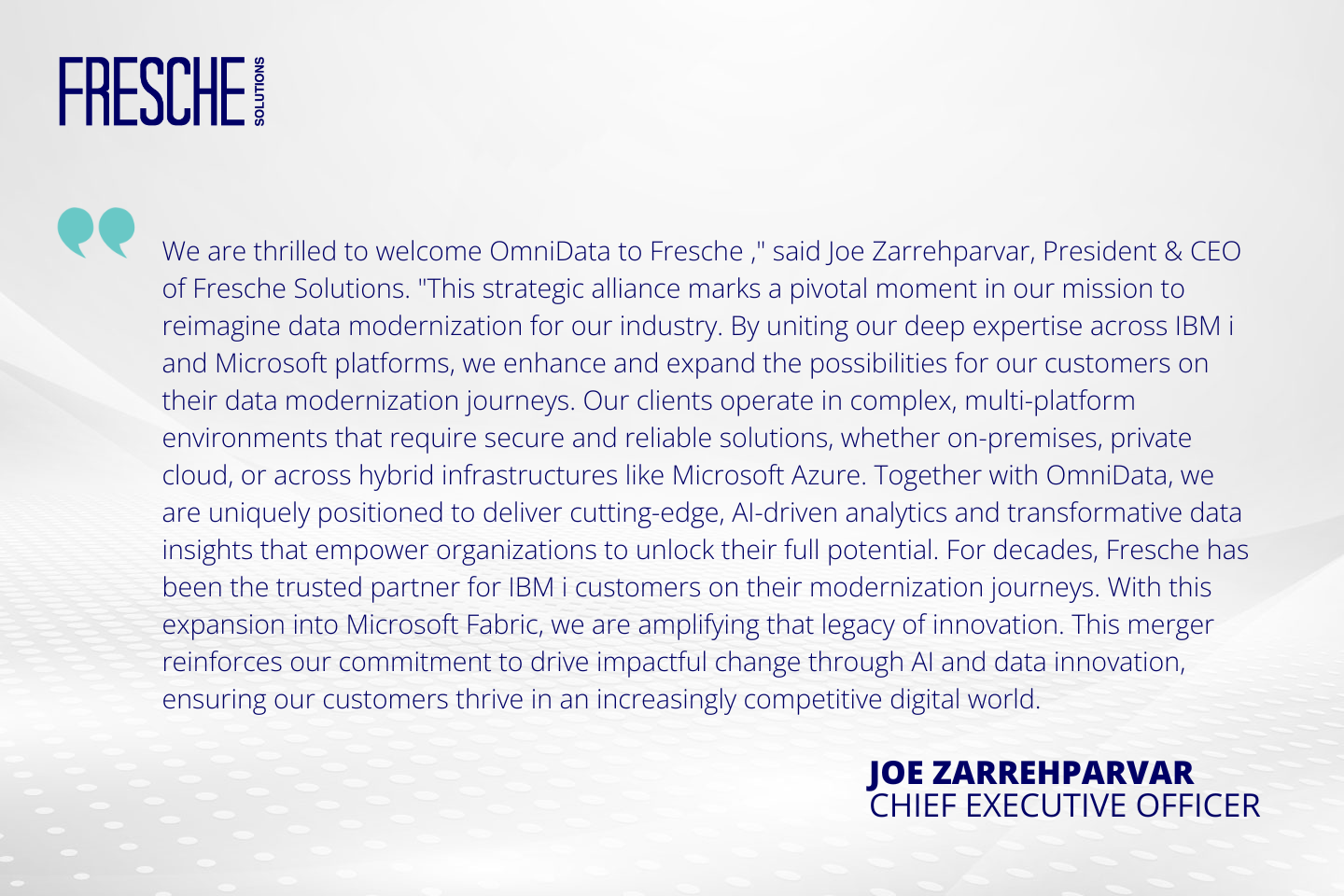 Fresche x OmniData Press Release - CEO Quote